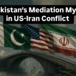 Pakistan’s Mediation Myth in US–Iran Conflict